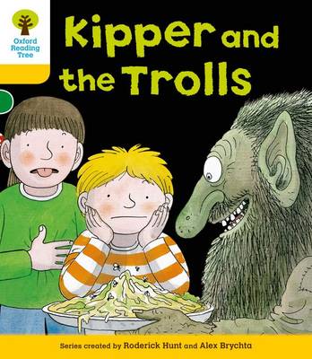 Cover of Oxford Reading Tree: Level 5: More Stories C: Kipper and the Trolls