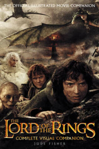 Cover of The "Lord of the Rings" Complete Visual Companion