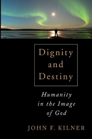 Cover of Dignity and Destiny