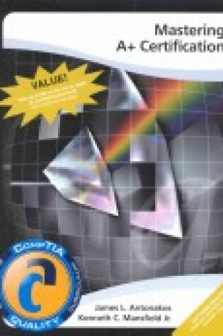 Cover of Mastering A+ Certification and Lab Manual