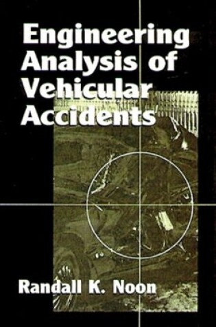 Cover of Engineering Analysis of Vehicular Accidents