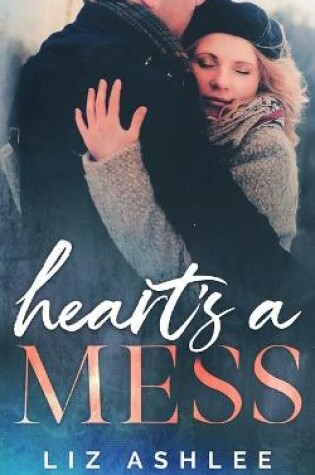 Cover of Heart's a Mess