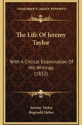 Cover of The Life Of Jeremy Taylor