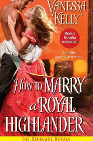 Cover of How To Marry A Royal Highlander