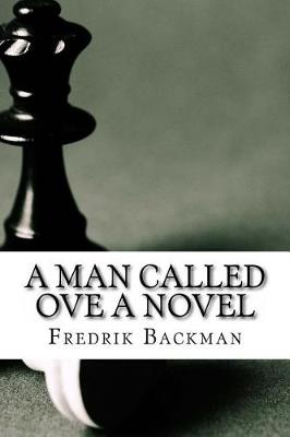 Book cover for A Man Called Ove a Novel