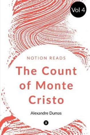 Cover of THE COUNT OF MONTE CRISTO (Vol 4)