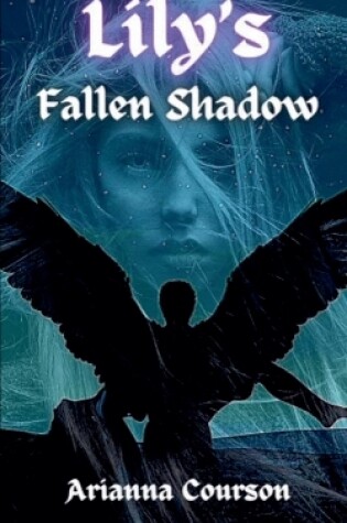 Cover of Lily's Fallen Shadow