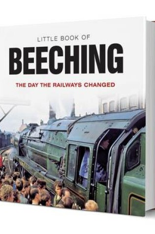 Cover of Little Book of Beeching