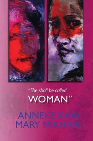 Cover of "She Shall be Called WOMAN"