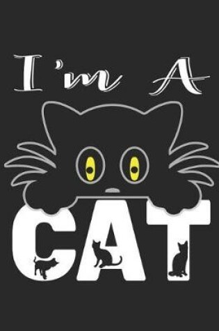 Cover of I'm A Cat