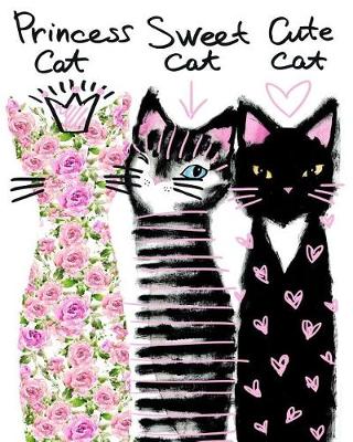 Book cover for Princess Cat Sweet Cat Cute Cat