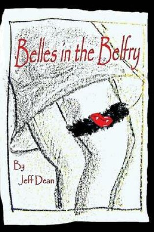 Cover of Belles in the Belfry