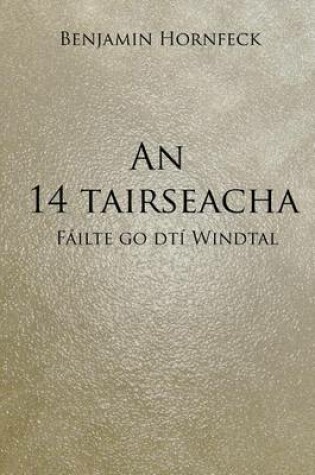 Cover of An 14 Tairseacha - Failte Go Dti Windtal