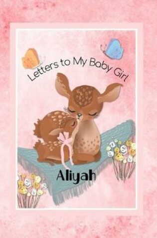 Cover of Aliyah Letters to My Baby Girl