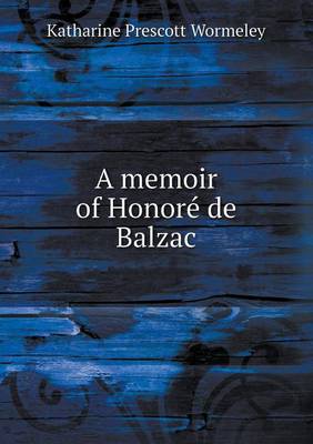 Book cover for A memoir of Honoré de Balzac