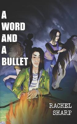 Book cover for A Word and A Bullet