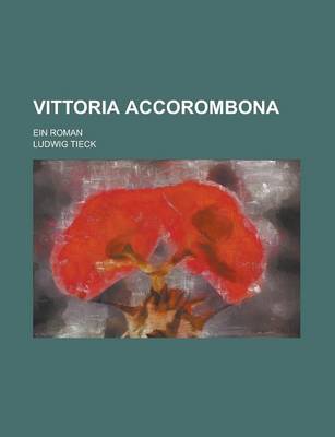 Book cover for Vittoria Accorombona; Ein Roman