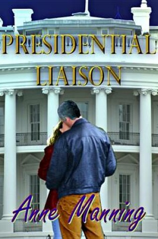 Cover of Presidential Liaison