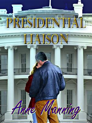 Book cover for Presidential Liaison