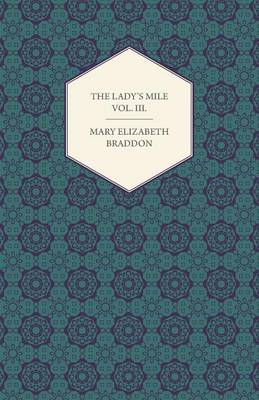 Book cover for The Lady's Mile Vol. III.