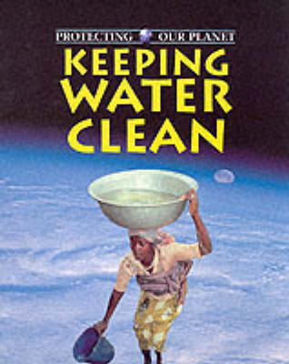 Book cover for Keeping Water Clean