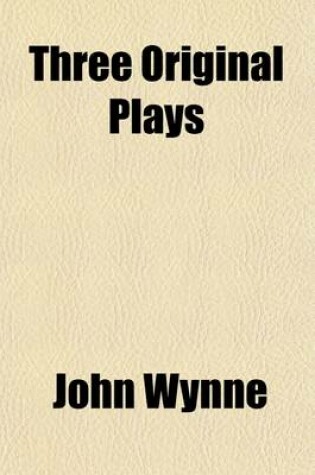 Cover of Three Original Plays