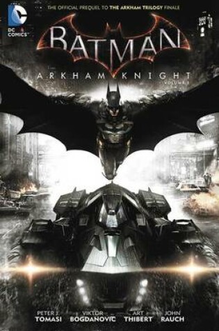 Cover of Batman Arkham Knight Vol. 1