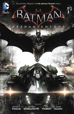 Book cover for Batman Arkham Knight Vol. 1