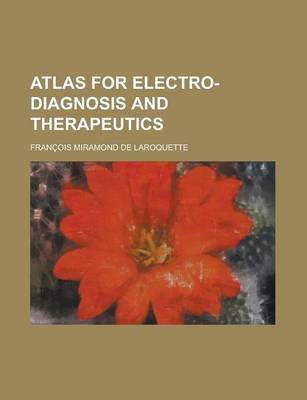 Book cover for Atlas for Electro-Diagnosis and Therapeutics