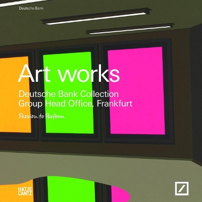 Book cover for Art works: Germane Bank Collection. Group Head Office, Frankfurt