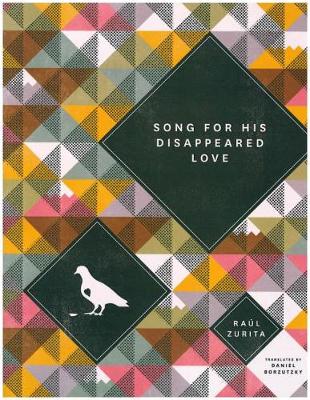 Book cover for Song for His Disappeared Love/Canto a Su Amor Desaparecido
