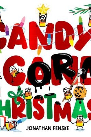 Cover of Candy Corn Christmas!