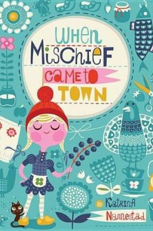 Cover of When Mischief Came to Town