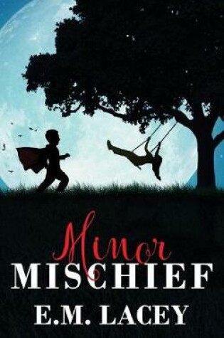 Cover of Minor Mischief