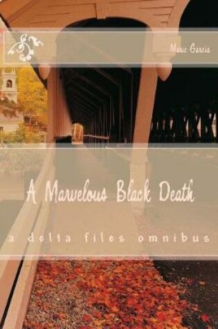 Cover of A Marvelous Black Death