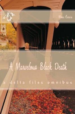 Book cover for A Marvelous Black Death