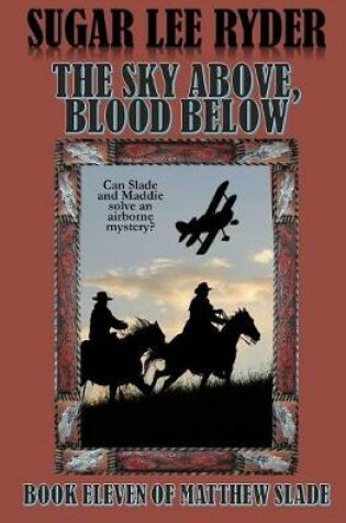 Cover of The Sky Above, Blood Below