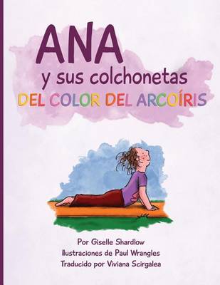 Book cover for Ana y sus colchonetas del color del arcoíris