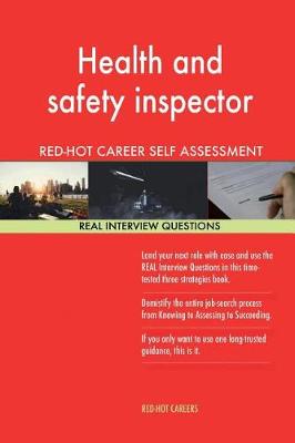 Book cover for Health and Safety Inspector Red-Hot Career Self Assessment; 1184 Real Interview