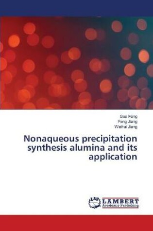 Cover of Nonaqueous precipitation synthesis alumina and its application