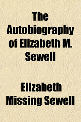 Book cover for The Autobiography of Elizabeth M. Sewell