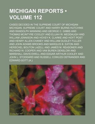 Book cover for Michigan Reports (Volume 112); Cases Decided in the Supreme Court of Michigan