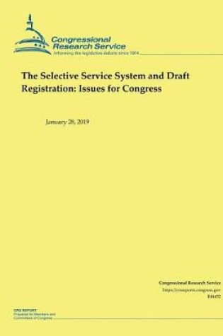 Cover of The Selective Service System and Draft Registration