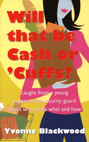 Book cover for Will That Be Cash or 'Cuffs