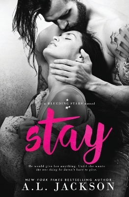 Stay by A. L. Jackson