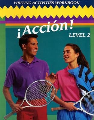 Book cover for Spanish:!Accion!Writ.Act.Wb.Stud.-Lev.2