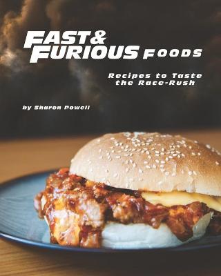 Book cover for Fast and Furious Foods