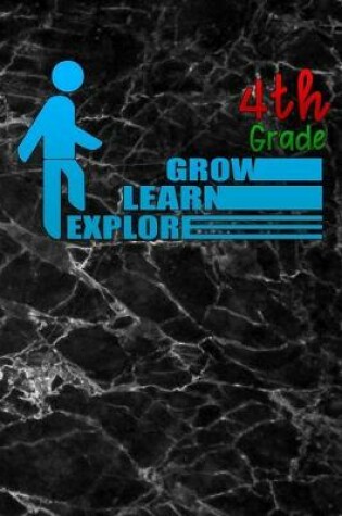 Cover of 4th grade grow learn explore