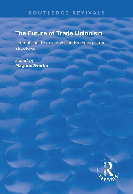 Cover of The Future of Trade Unionism