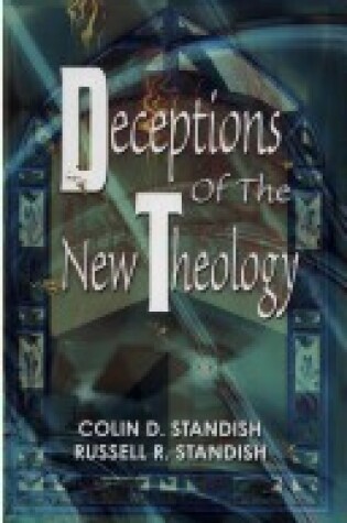 Cover of Deceptions of the New Theology